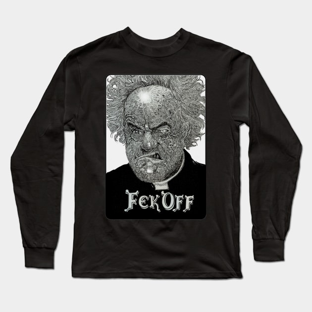 Fek Off! Long Sleeve T-Shirt by rsacchetto